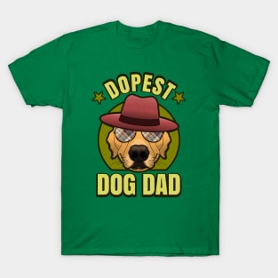 Dopest Dog Dad Funny Cool Puppy Father T-Shirt